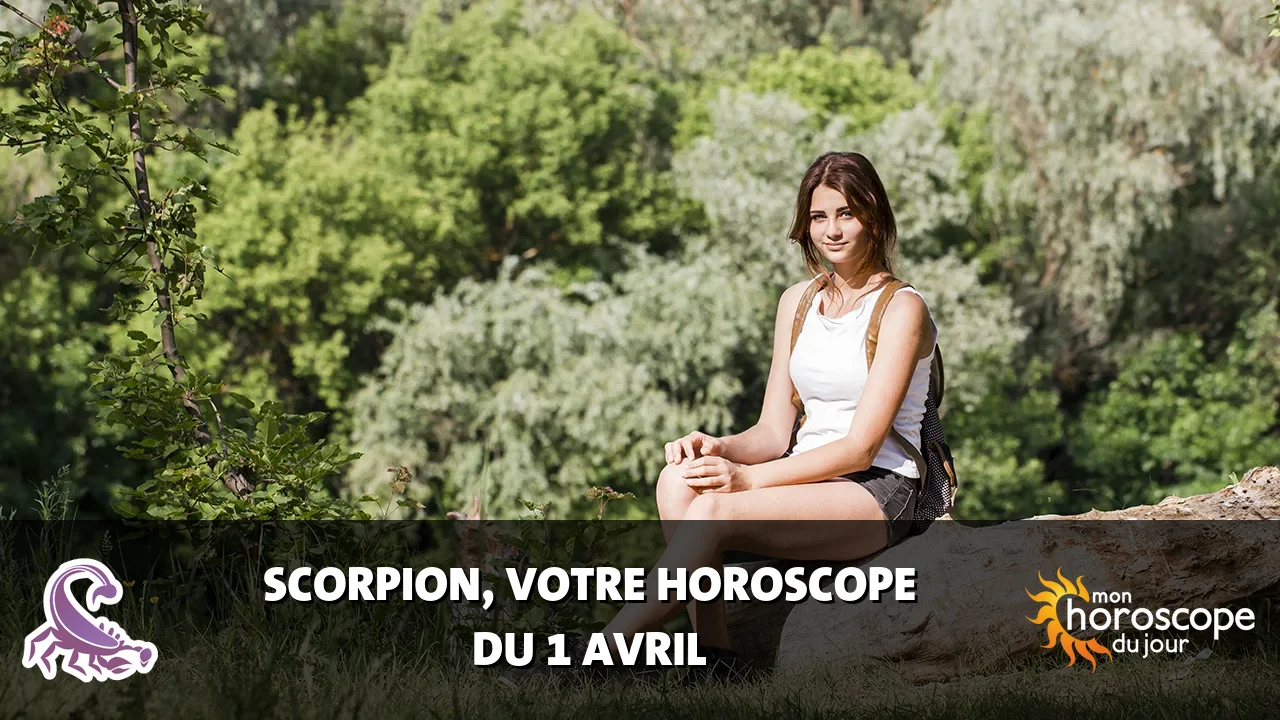 Horoscope du Scorpion du lundi 1 avril 2024
