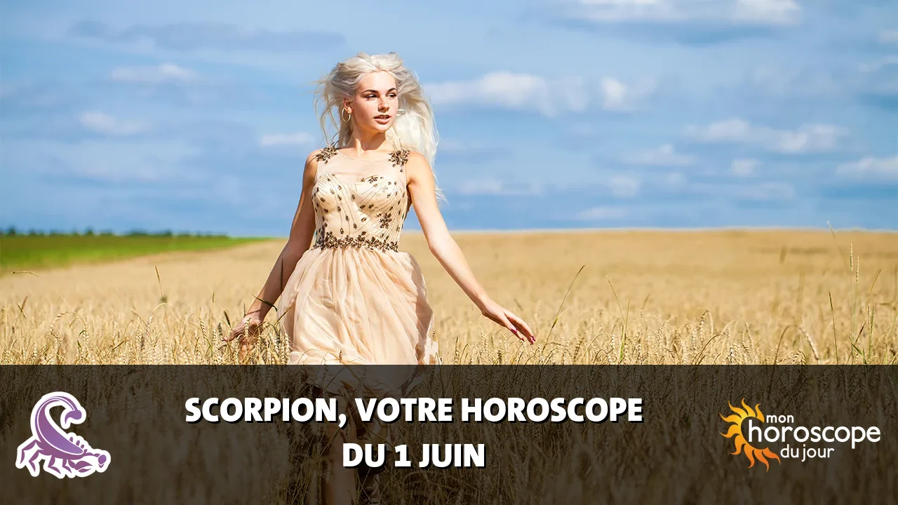 Horoscope du Scorpion du dimanche 1 juin 2025