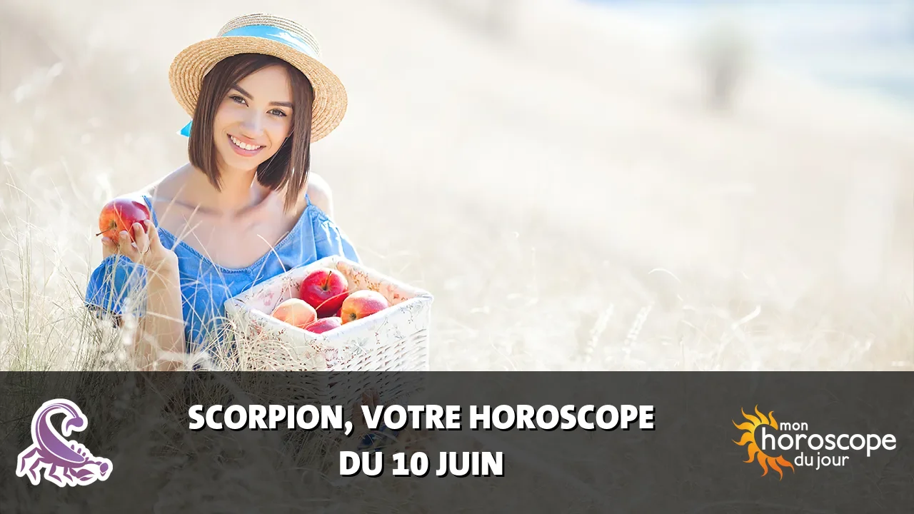 Horoscope du Scorpion du mardi 10 juin 2025