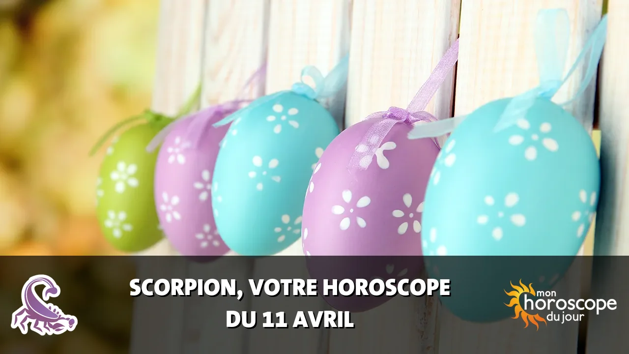 Horoscope du Scorpion du jeudi 11 avril 2024