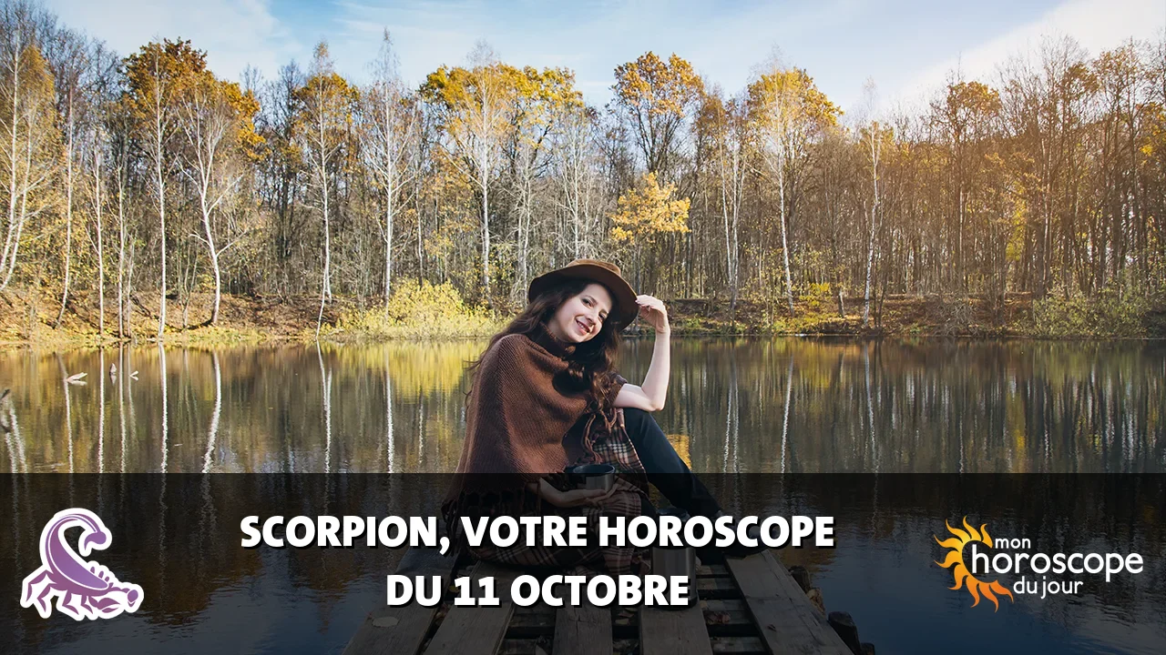 Horoscope du Scorpion du mercredi 11 octobre 2023