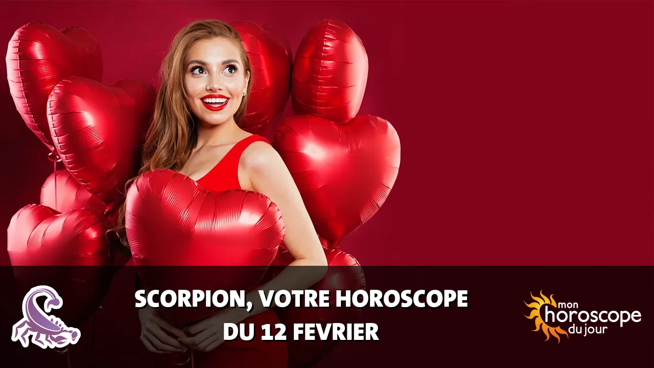 Horoscope du Scorpion du mercredi 12 fevrier 2025