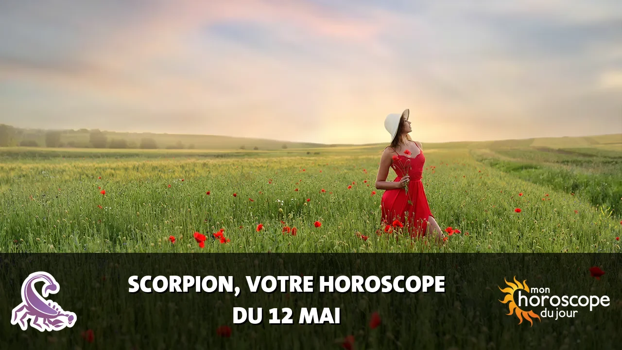 Horoscope du Scorpion du vendredi 12 mai 2023