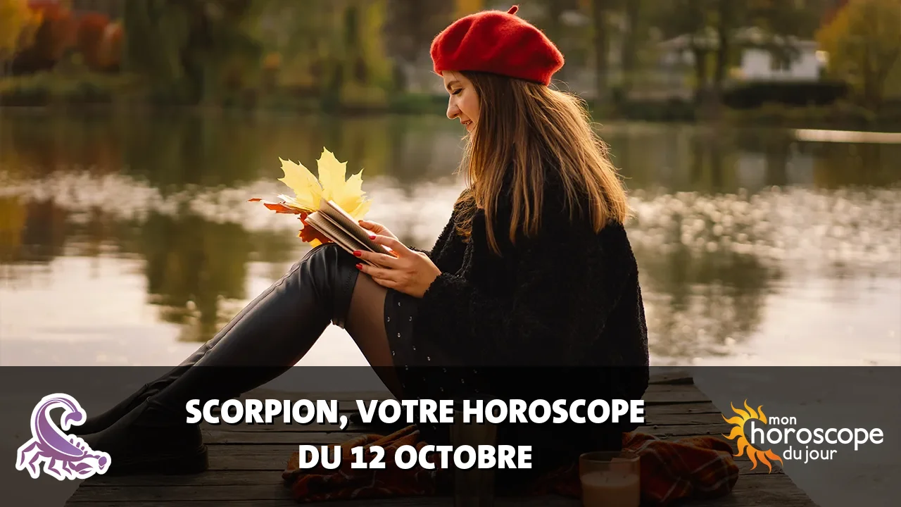 Horoscope du Scorpion du jeudi 12 octobre 2023
