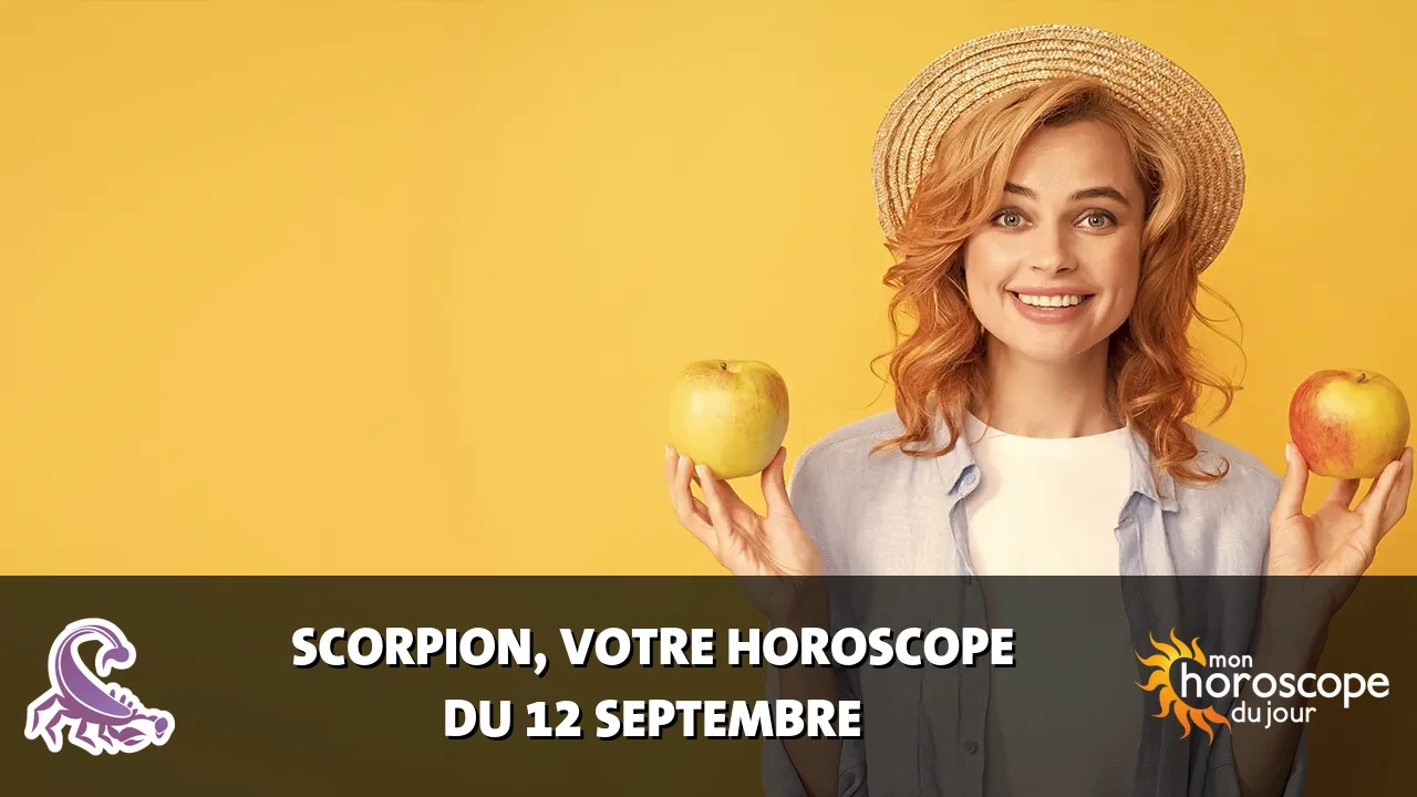 Horoscope du Scorpion du jeudi 12 septembre 2024