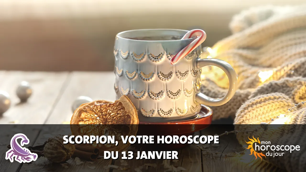 Horoscope du Scorpion du samedi 13 janvier 2024