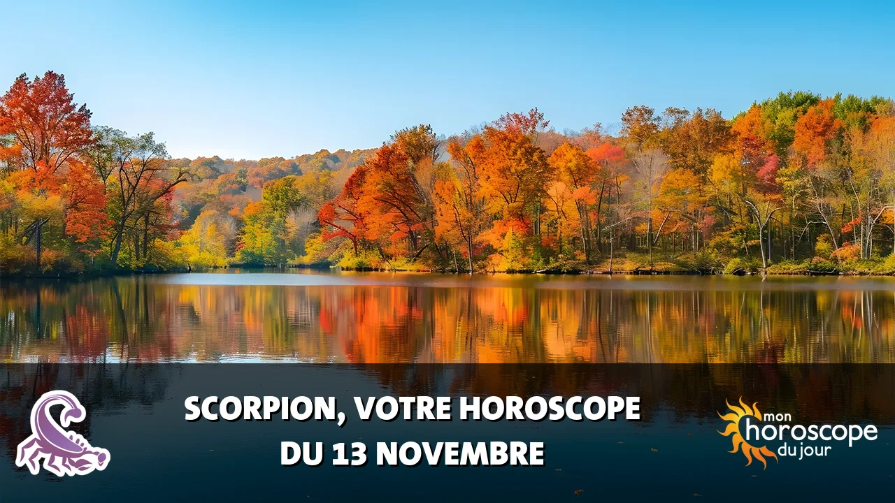 Horoscope du Scorpion du mercredi 13 novembre 2024