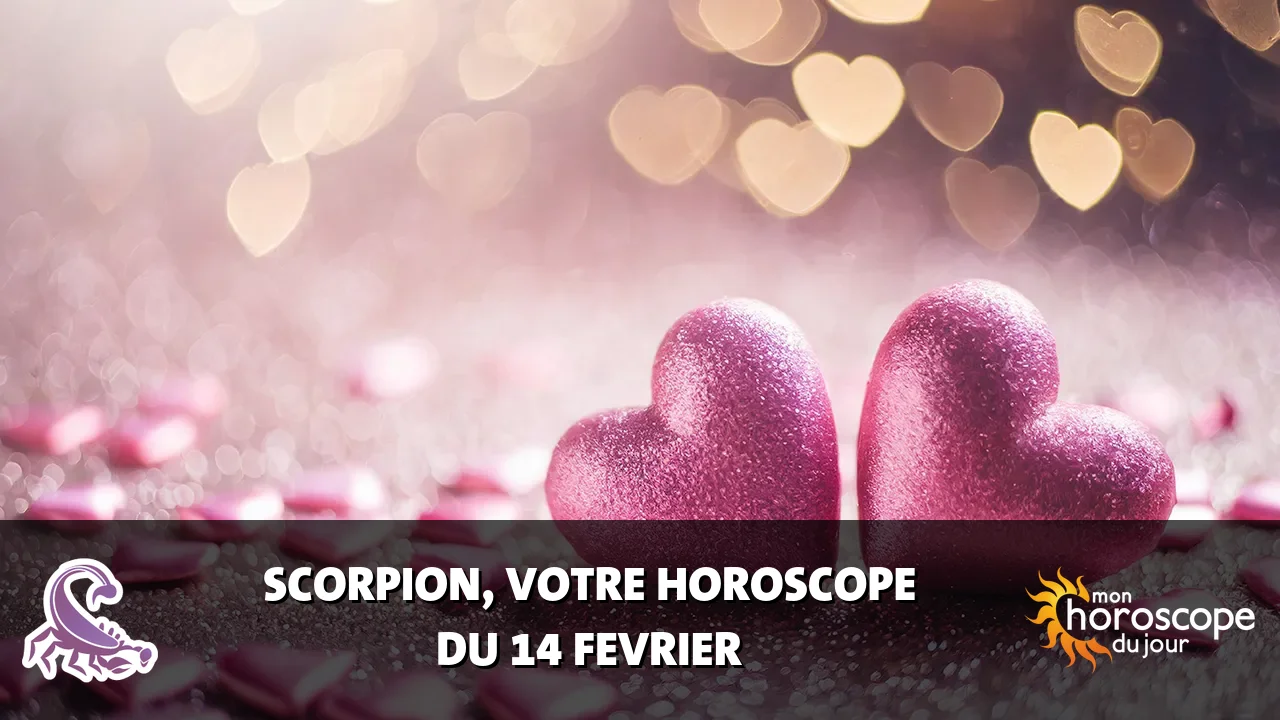 Horoscope du Scorpion du mercredi 14 fevrier 2024