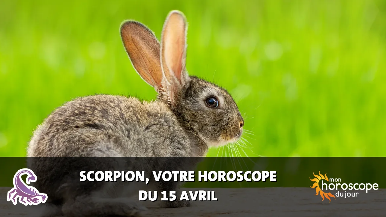 Horoscope du Scorpion du mardi 15 avril 2025