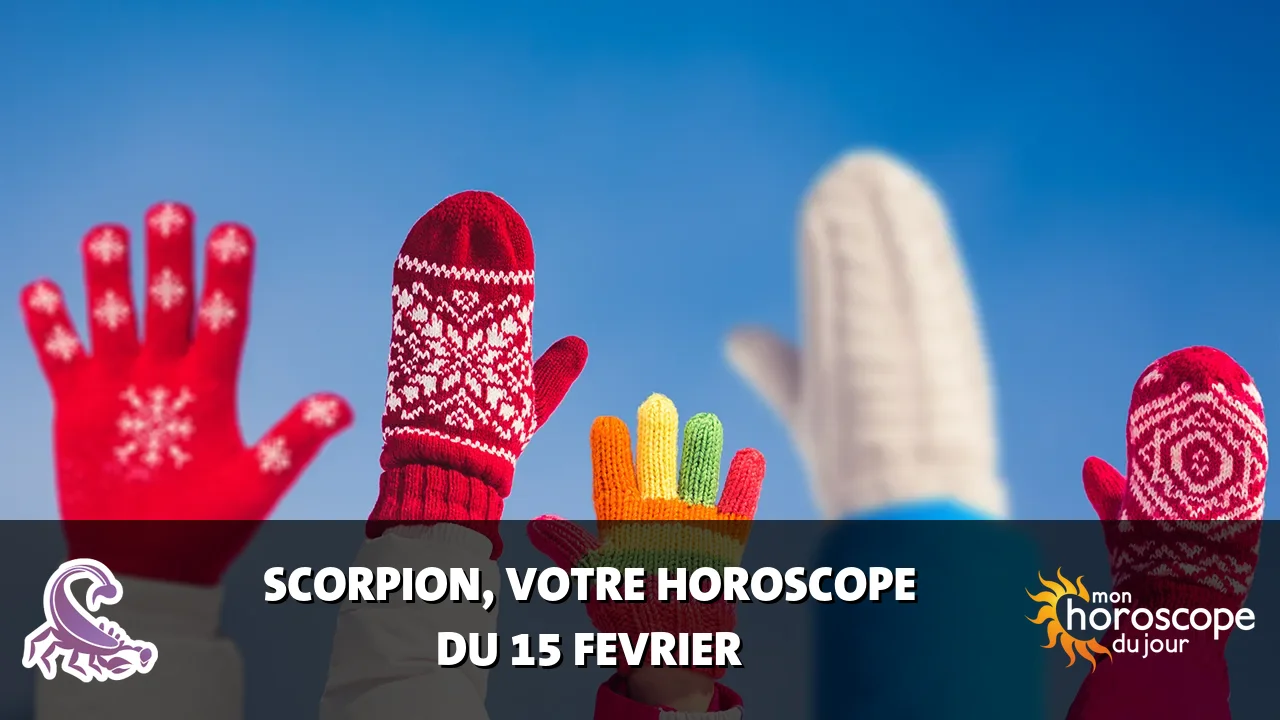 Horoscope du Scorpion du samedi 15 fevrier 2025