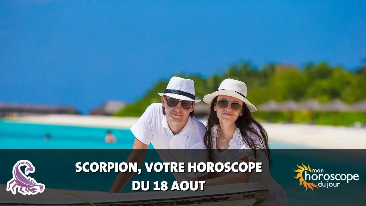Horoscope du Scorpion du mardi 18 aout 2026