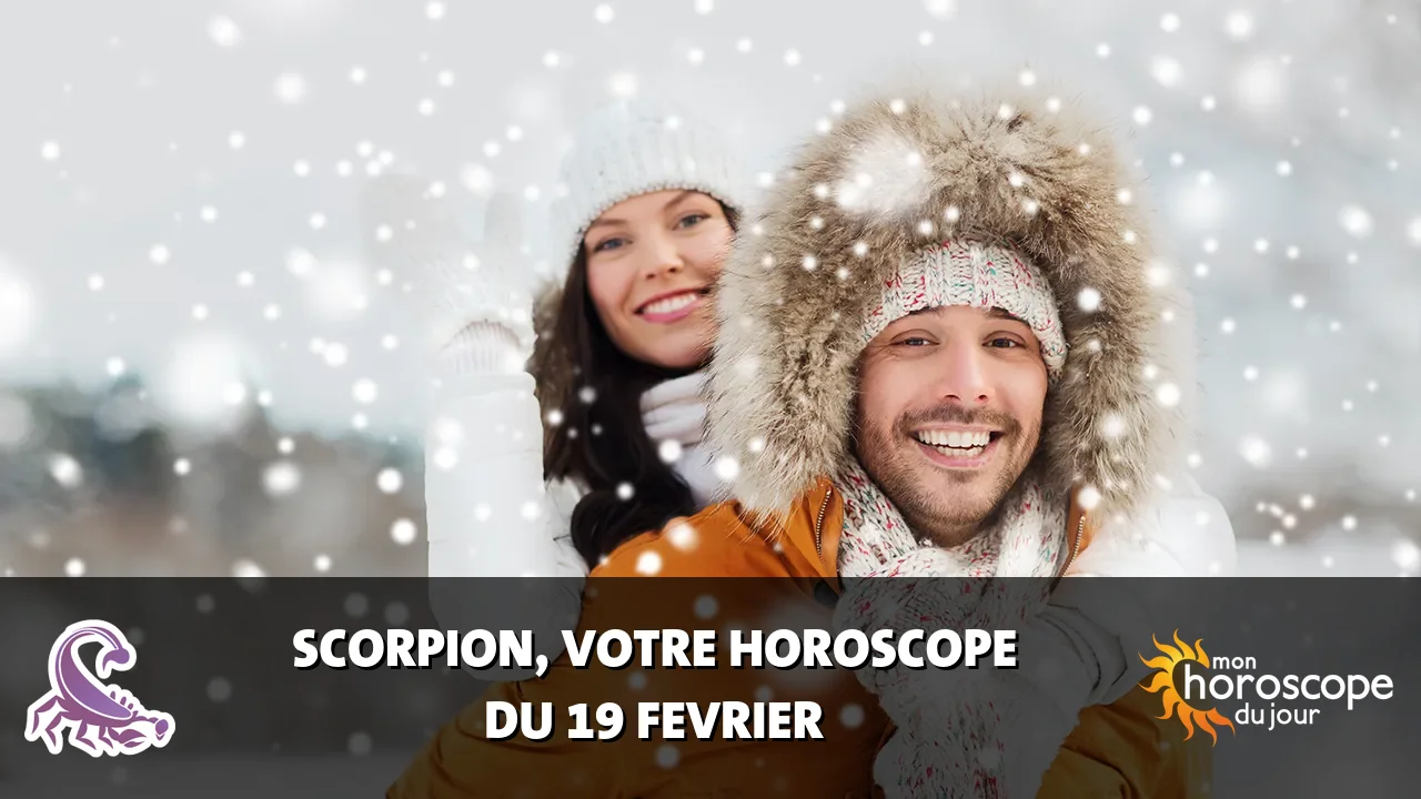 Horoscope du Scorpion du mercredi 19 fevrier 2025