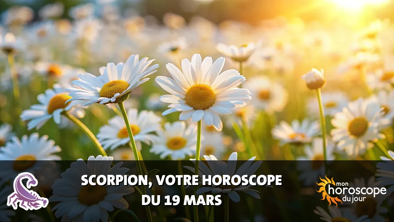 Horoscope du Scorpion du mercredi 19 mars 2025