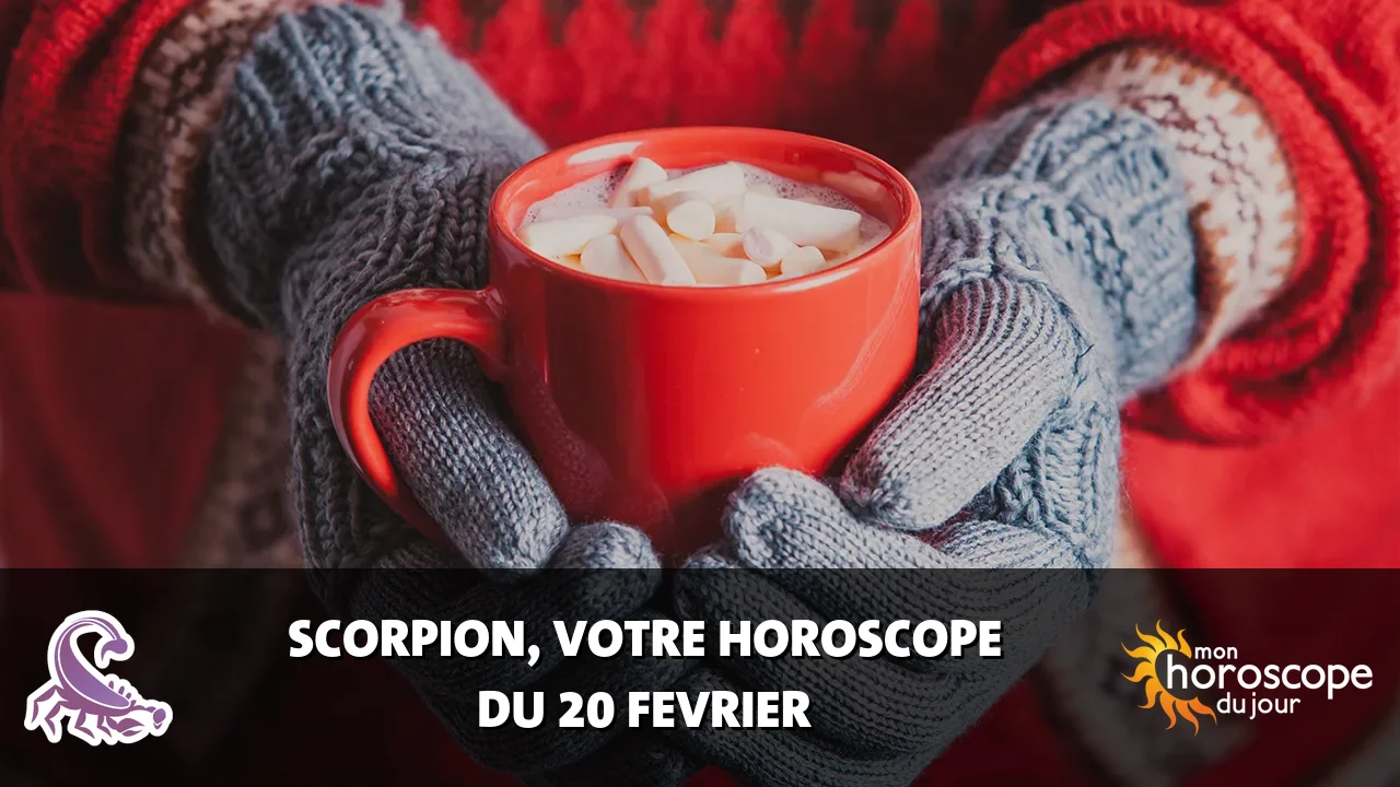 Horoscope du Scorpion du jeudi 20 fevrier 2025