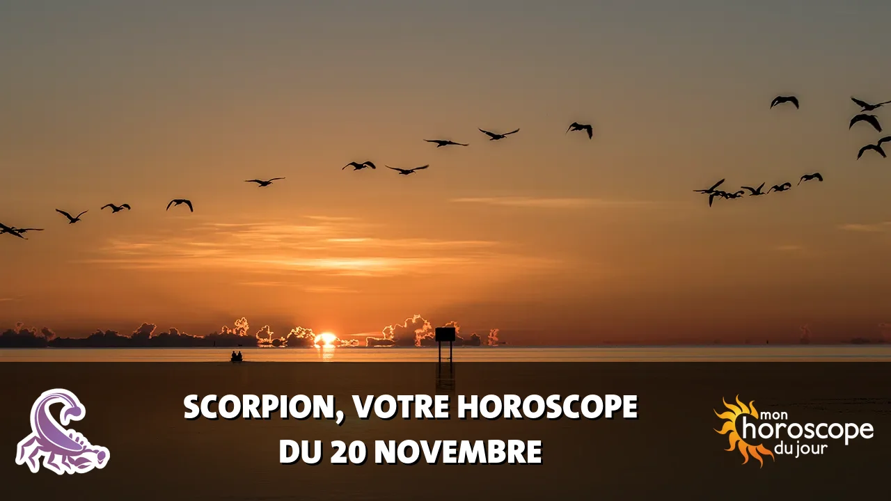 Horoscope du Scorpion du mercredi 20 novembre 2024