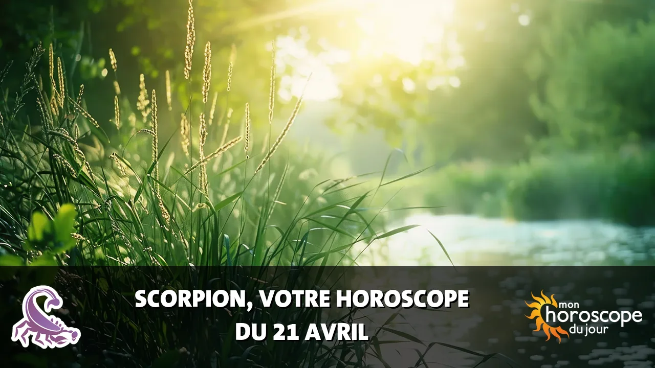 Horoscope du Scorpion du lundi 21 avril 2025