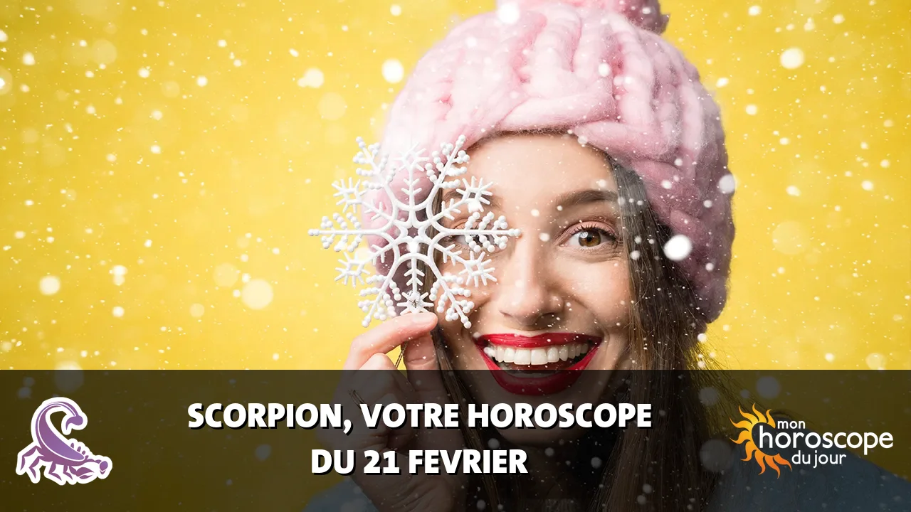 Horoscope du Scorpion du vendredi 21 fevrier 2025