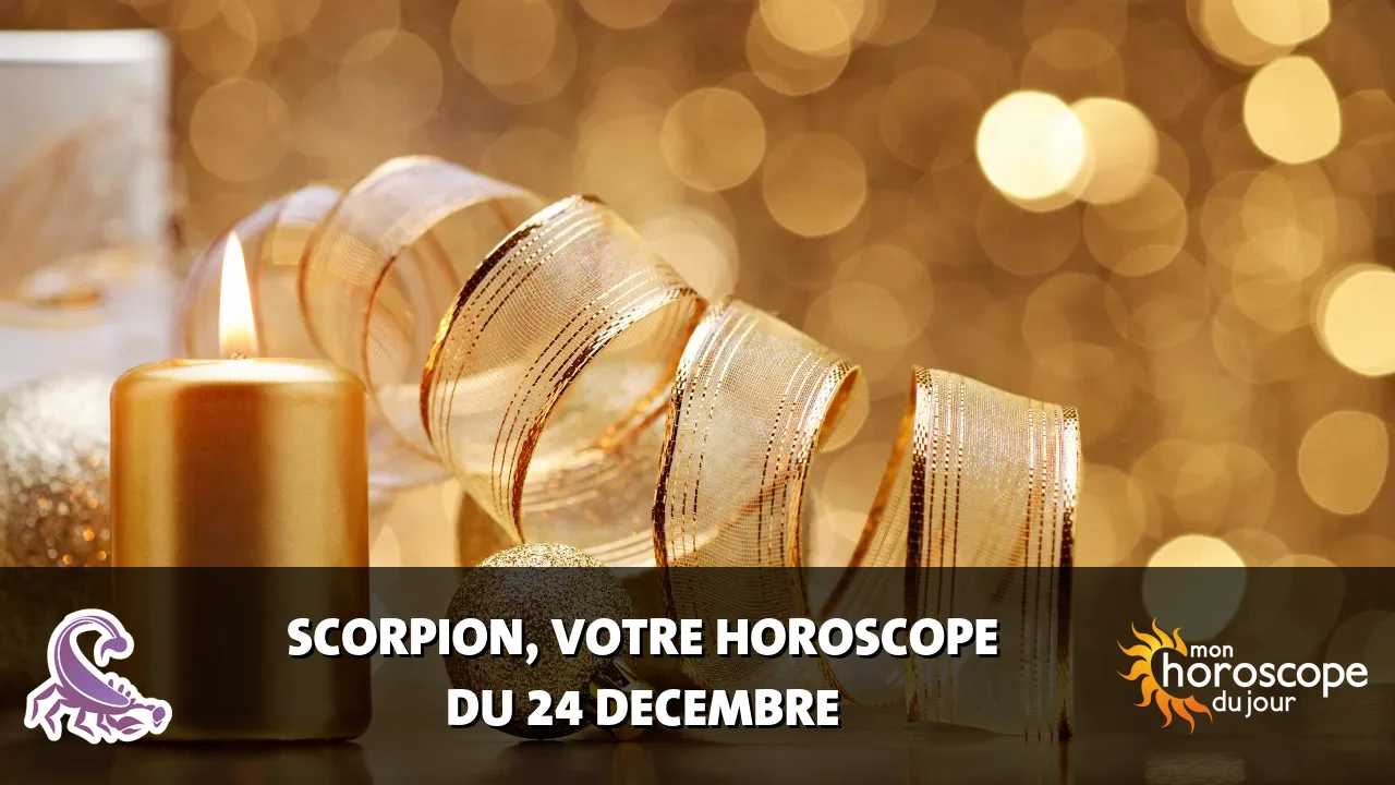 Horoscope du Scorpion du dimanche 24 decembre 2023