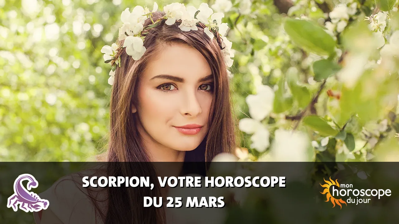 Horoscope du Scorpion du mardi 25 mars 2025