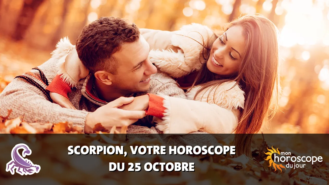 Horoscope du Scorpion du vendredi 25 octobre 2024