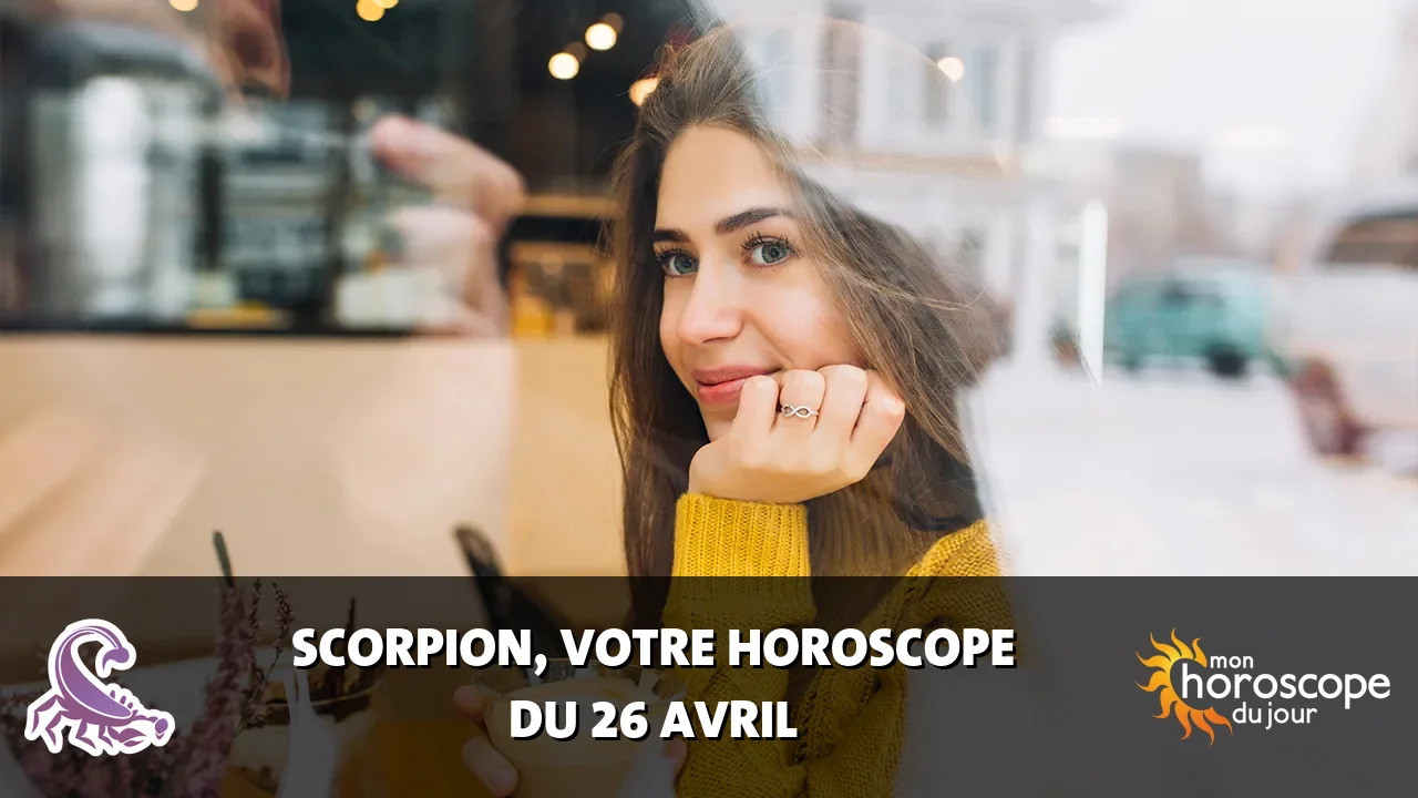 Horoscope du Scorpion du samedi 26 avril 2025