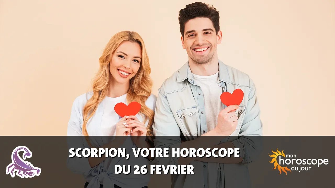 Horoscope du Scorpion du lundi 26 fevrier 2024