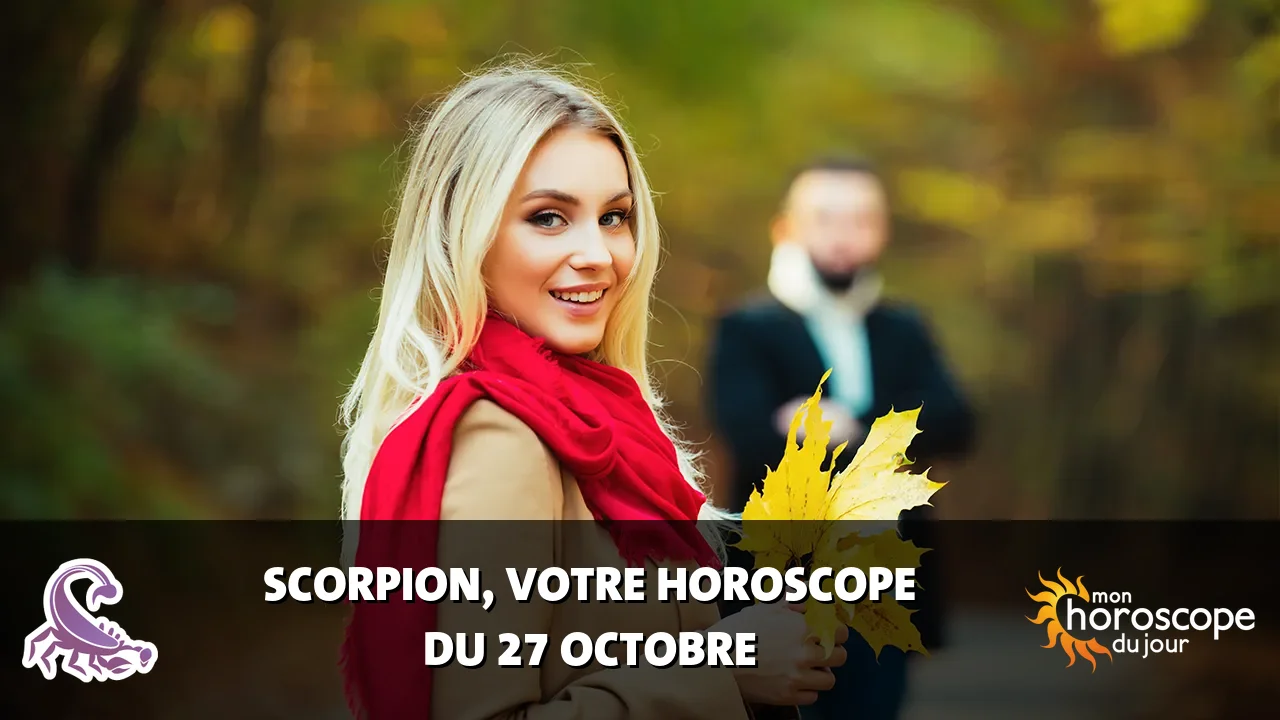Horoscope du Scorpion du dimanche 27 octobre 2024