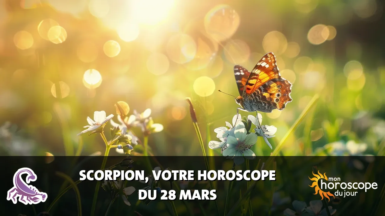 Horoscope du Scorpion du vendredi 28 mars 2025