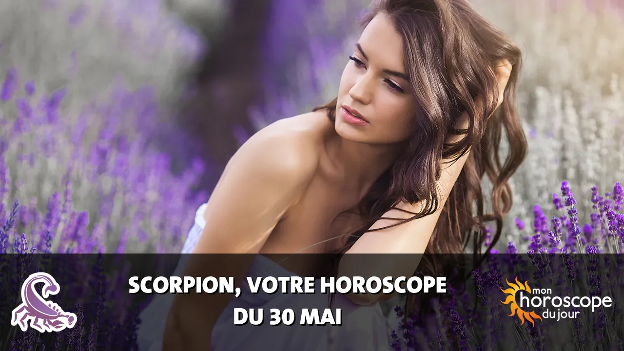Horoscope du Scorpion du dimanche 31 mai 2026