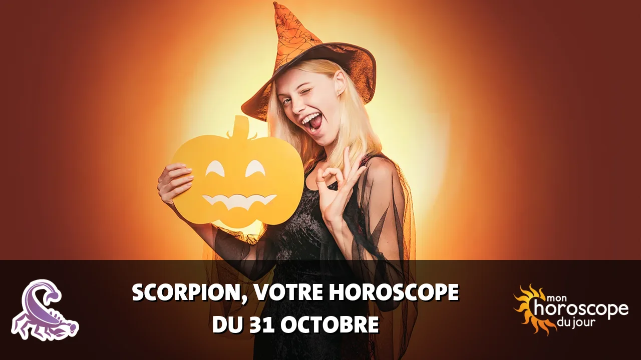 Horoscope du Scorpion du jeudi 31 octobre 2024