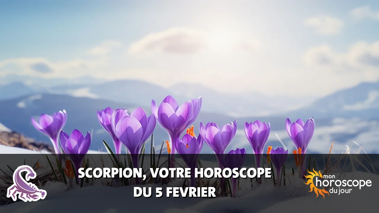 Horoscope du Scorpion du mercredi 5 fevrier 2025