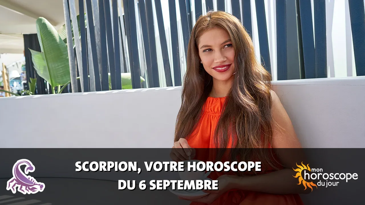 Horoscope du Scorpion du dimanche 6 septembre 2026