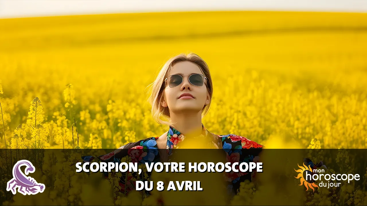 Horoscope du Scorpion du lundi 8 avril 2024