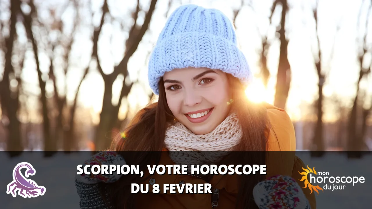 Horoscope du Scorpion du samedi 8 fevrier 2025