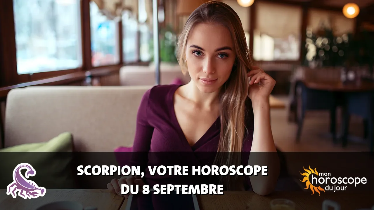Horoscope du Scorpion du mardi 8 septembre 2026