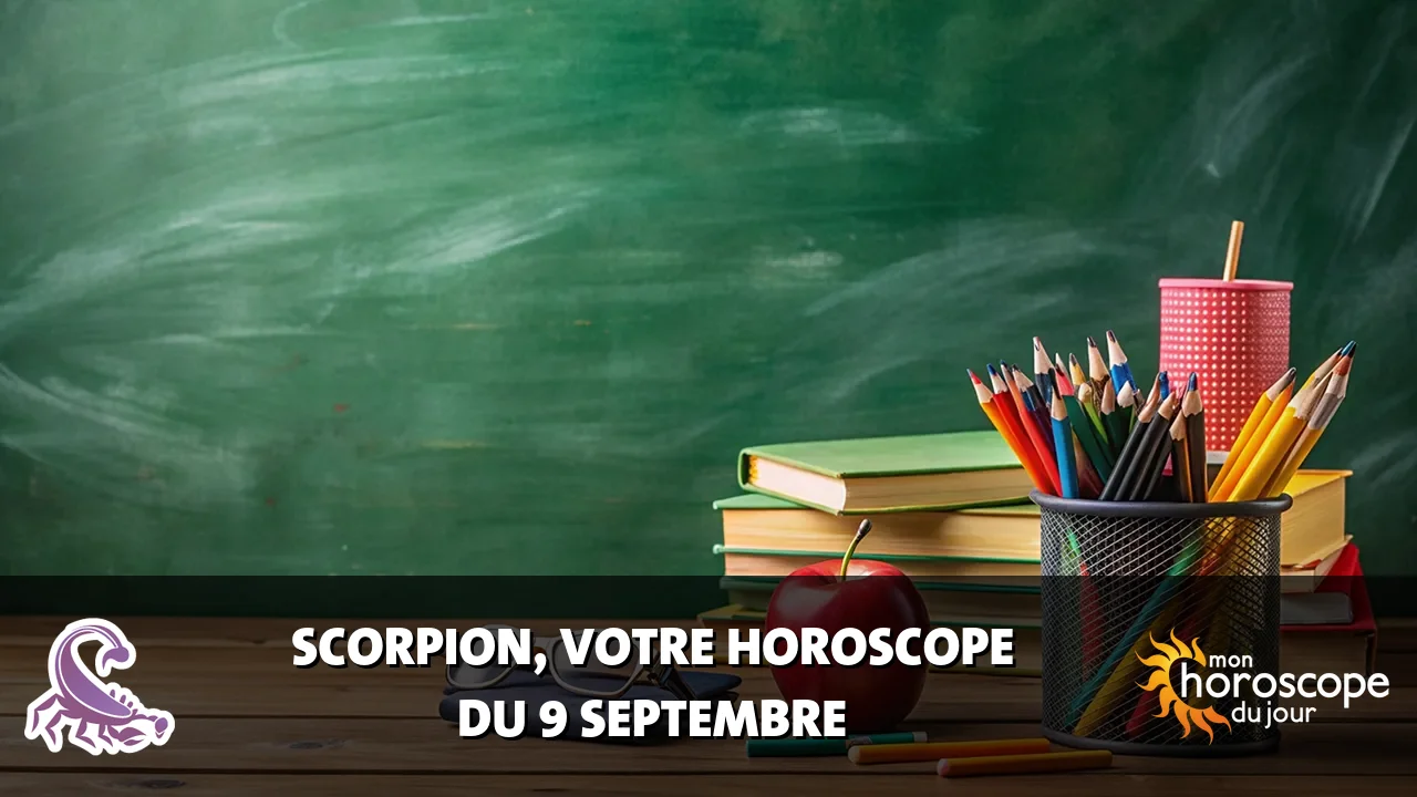 Horoscope du Scorpion du mercredi 9 septembre 2026