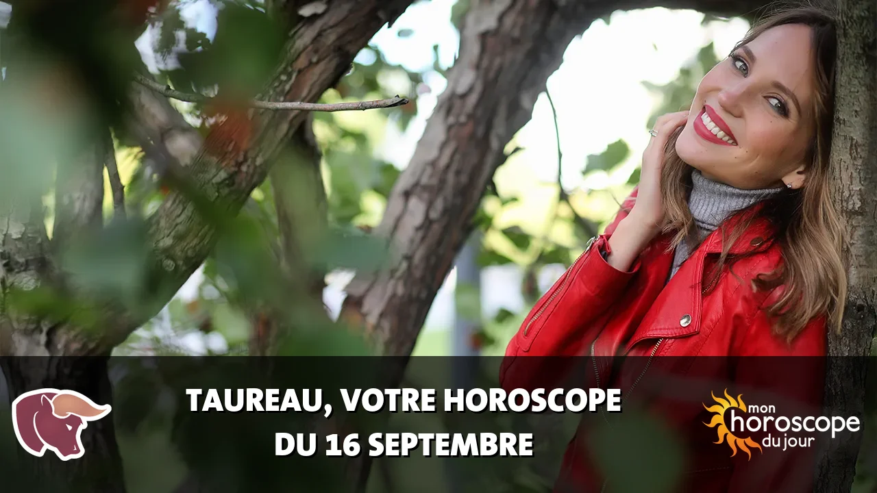 Horoscope du Taureau du mercredi 16 septembre 2026