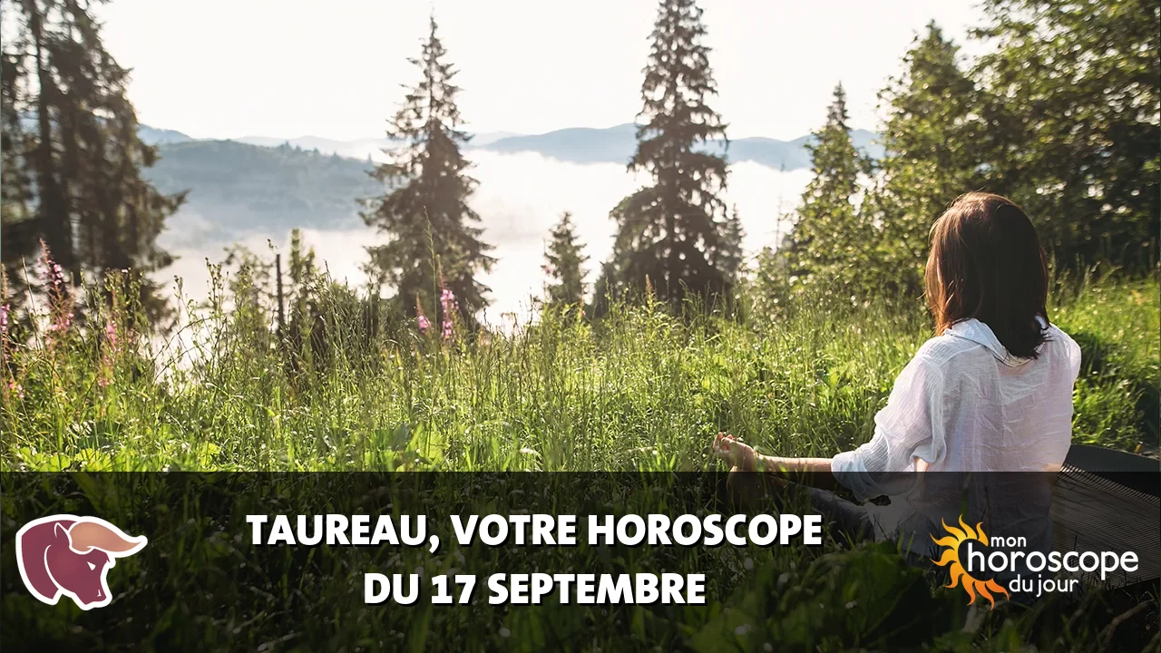 Horoscope du Taureau du jeudi 17 septembre 2026