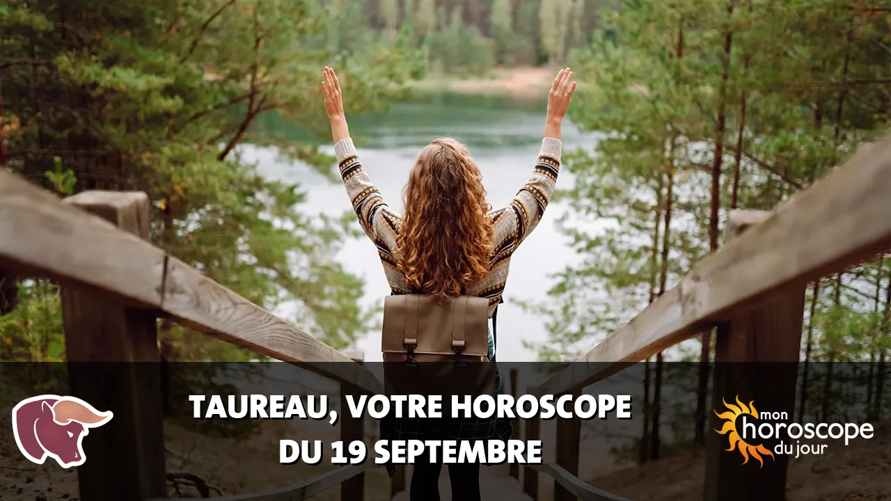 Horoscope du Taureau du samedi 19 septembre 2026