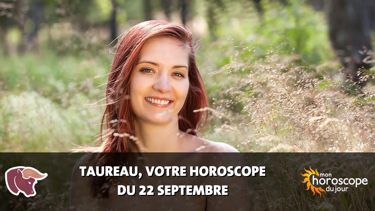 Horoscope du Taureau du mardi 22 septembre 2026