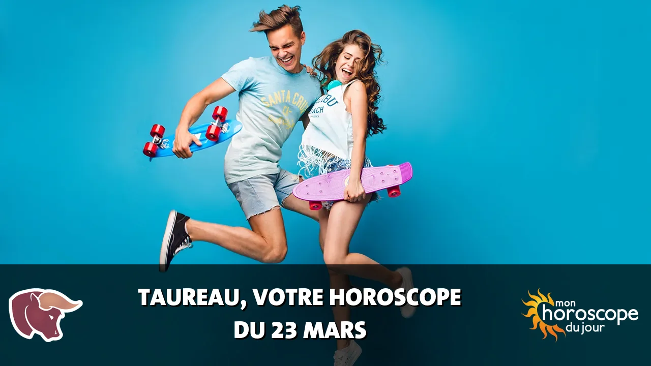 Horoscope du Taureau du dimanche 23 mars 2025