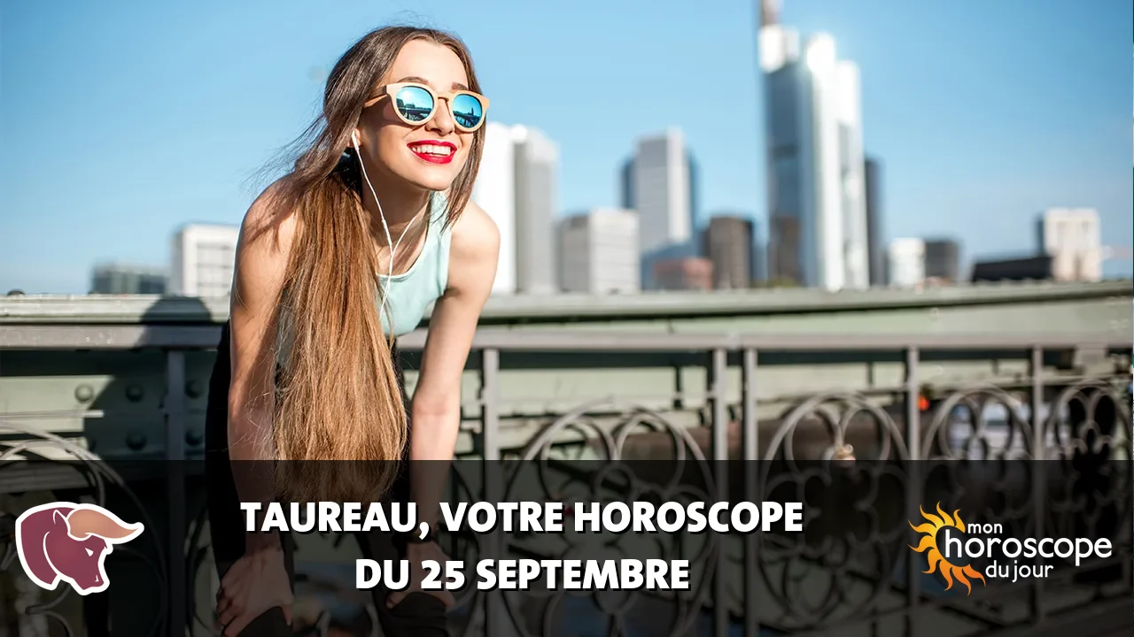 Horoscope du Taureau du vendredi 25 septembre 2026