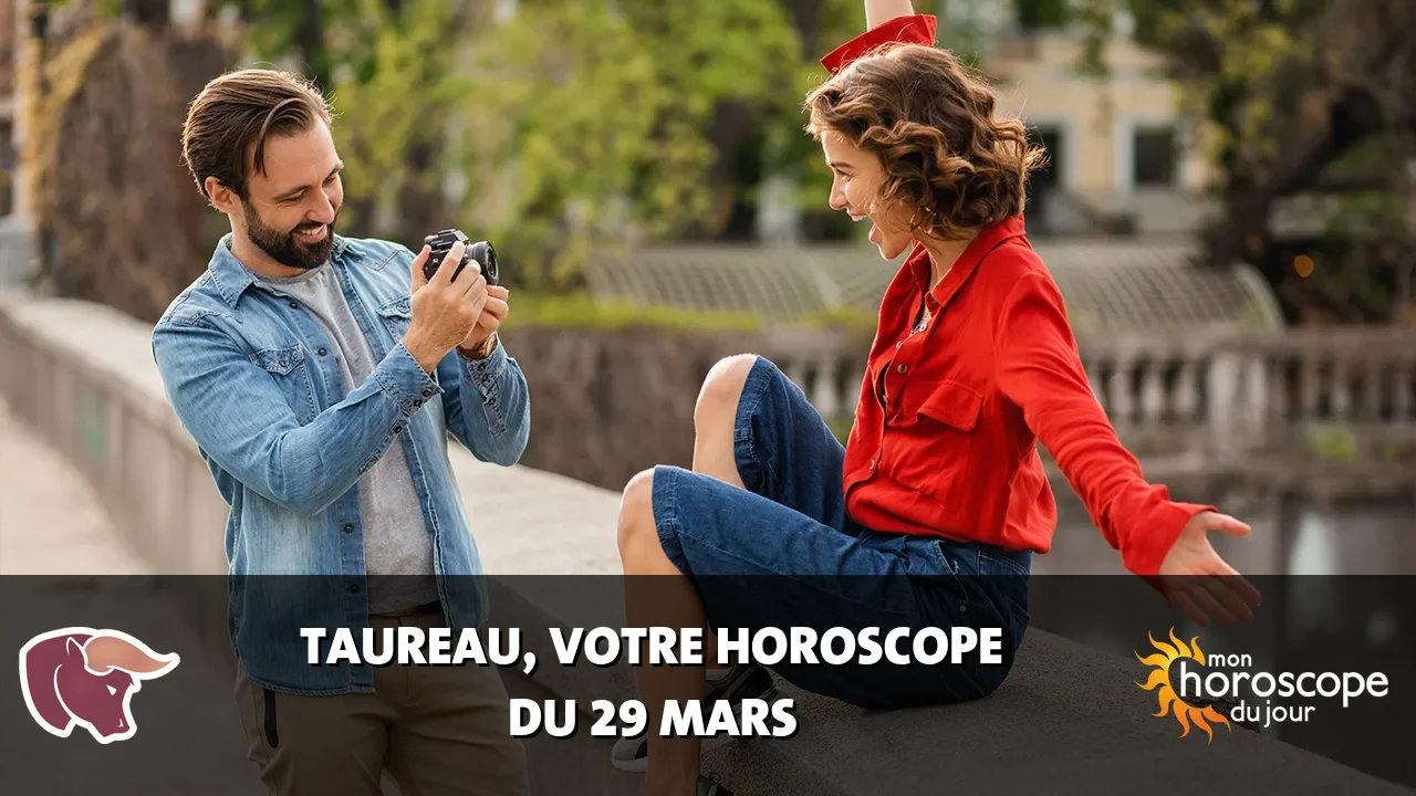 Horoscope du Taureau du samedi 29 mars 2025