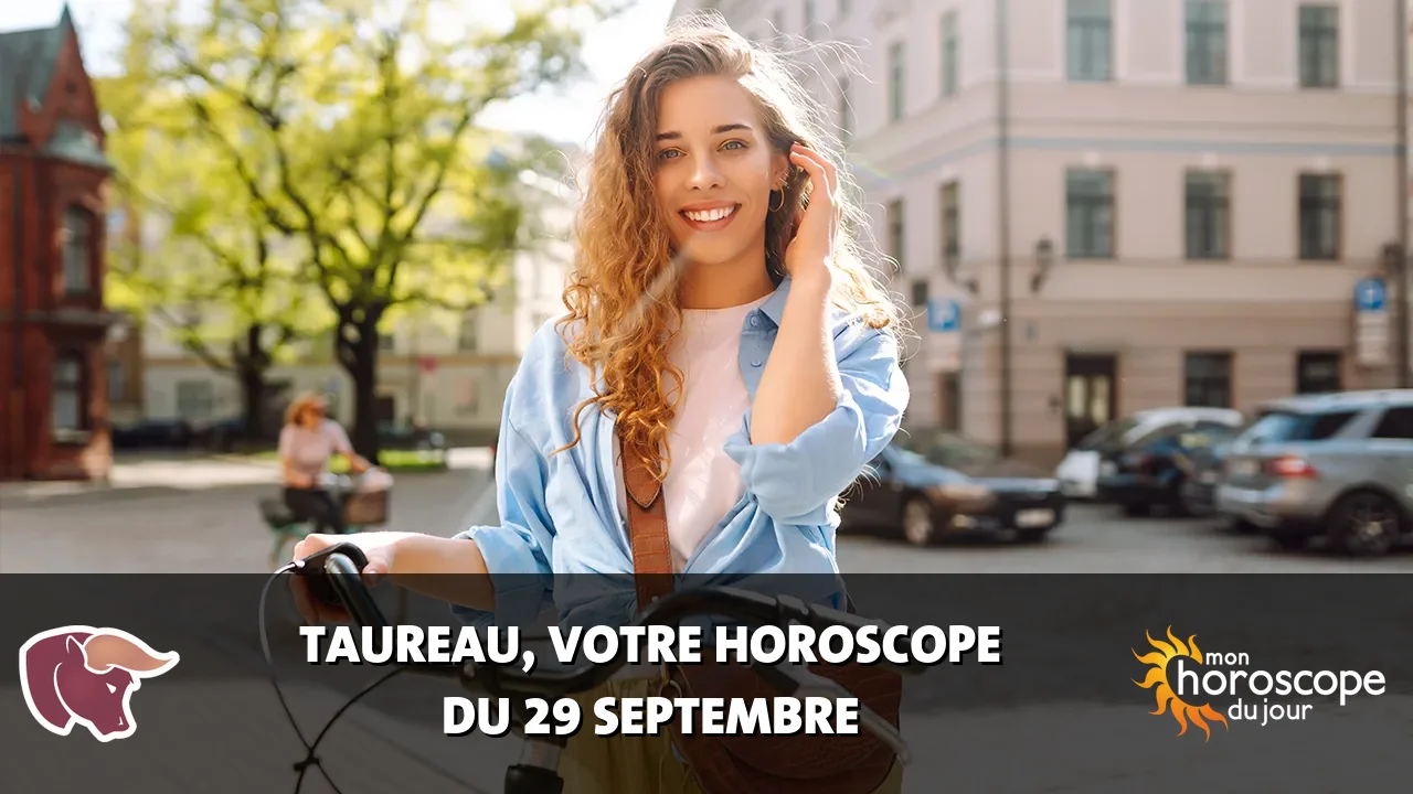Horoscope du Taureau du mardi 29 septembre 2026