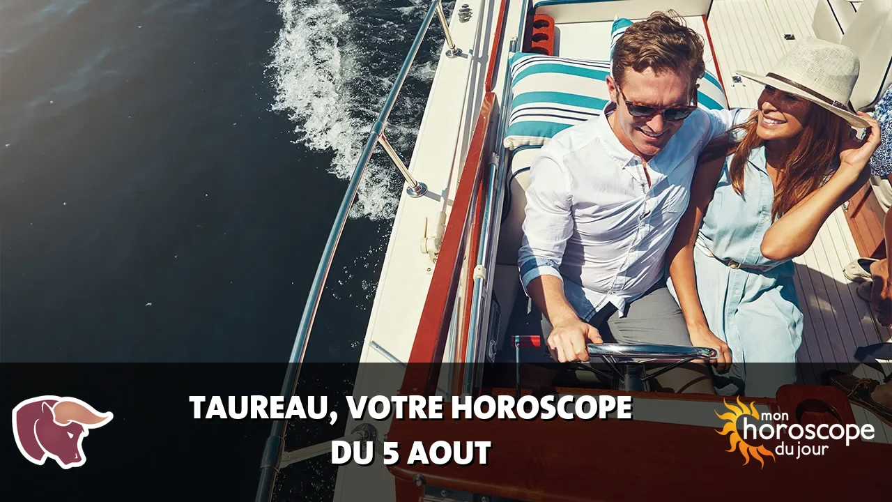 Horoscope du Taureau du mercredi 5 aout 2026