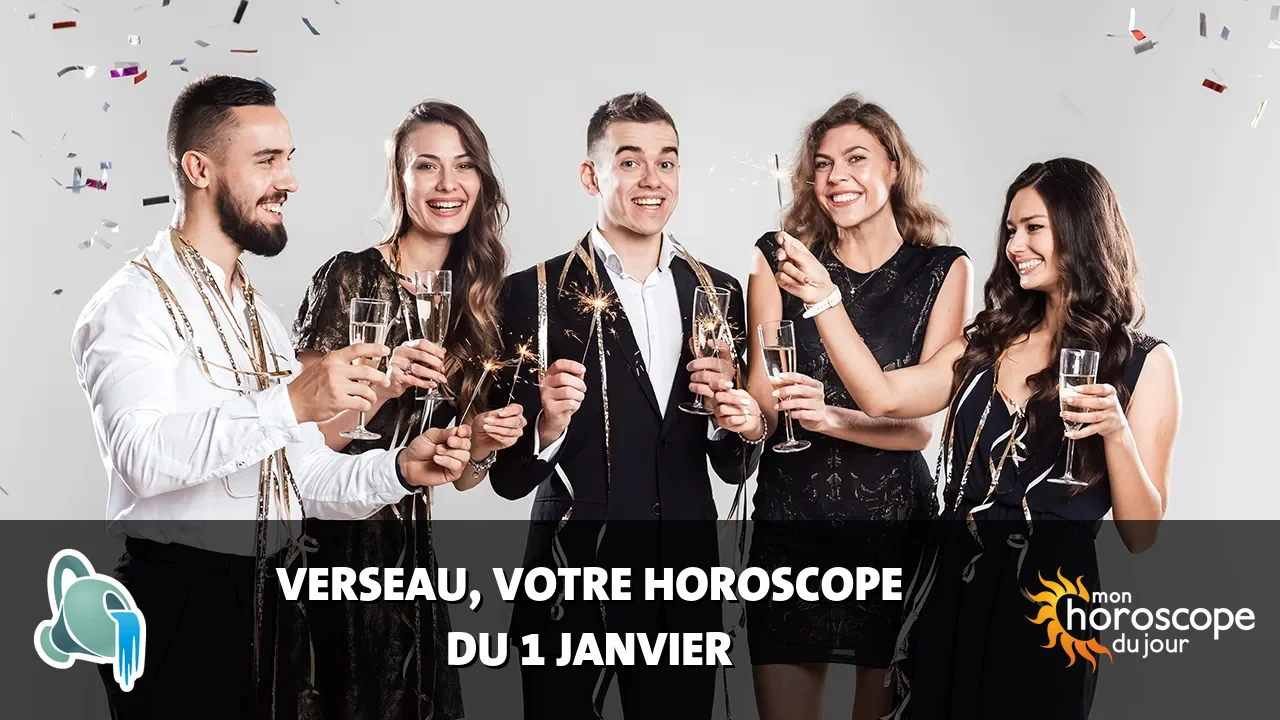 Horoscope du Verseau du lundi 1 janvier 2024
