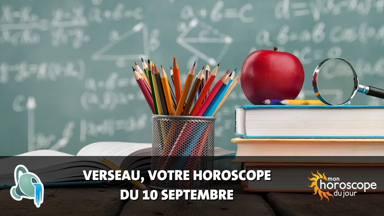 Horoscope du Verseau du jeudi 10 septembre 2026
