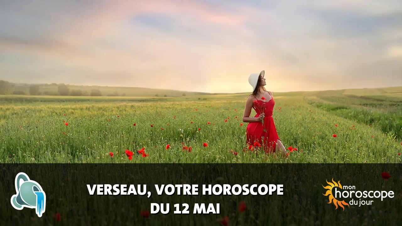 Horoscope du Verseau du dimanche 10 mai 2026