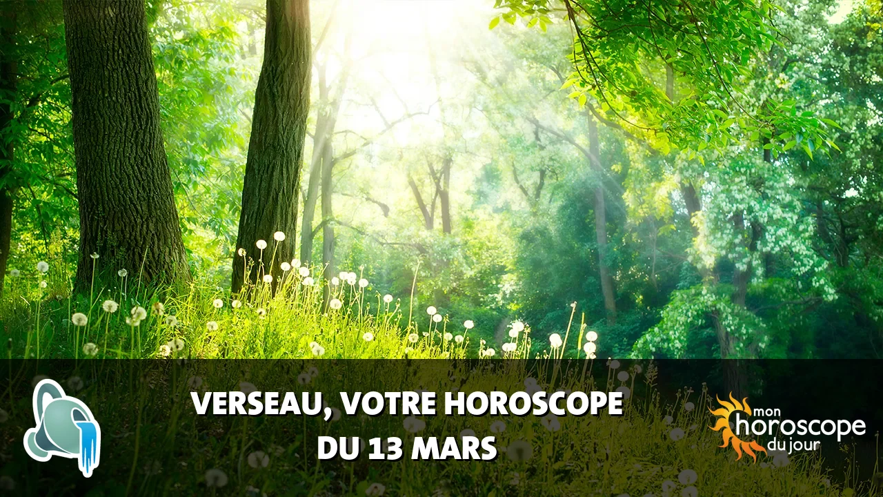 Horoscope du Verseau du jeudi 13 mars 2025