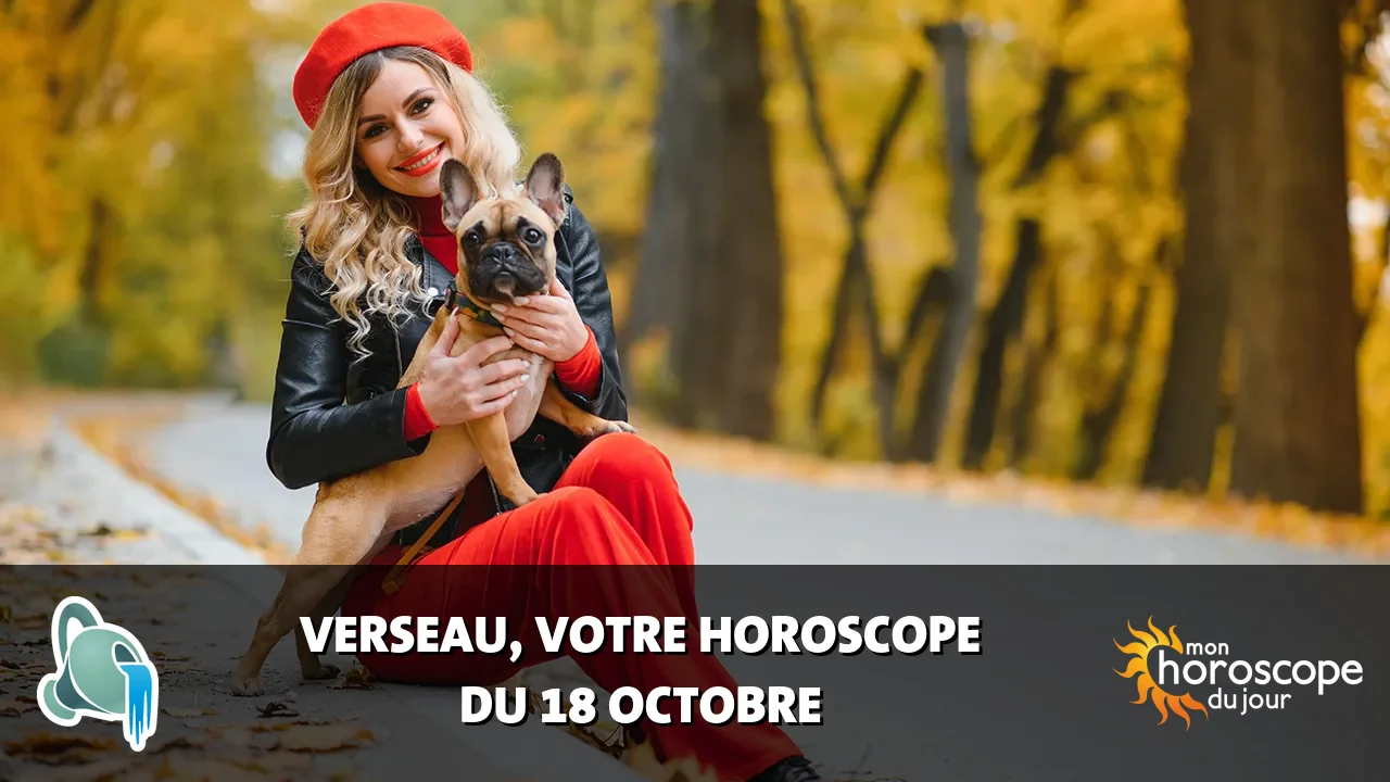 Horoscope du Verseau du vendredi 18 octobre 2024